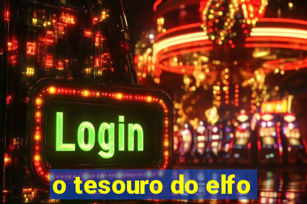 o tesouro do elfo